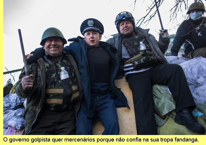 A tropa fandanga dos golpistas de Kiev.