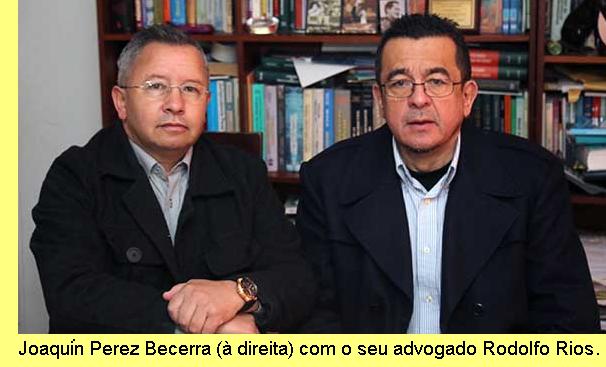 Perez Becerra com o seu advogado.